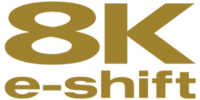 8K/e-shift